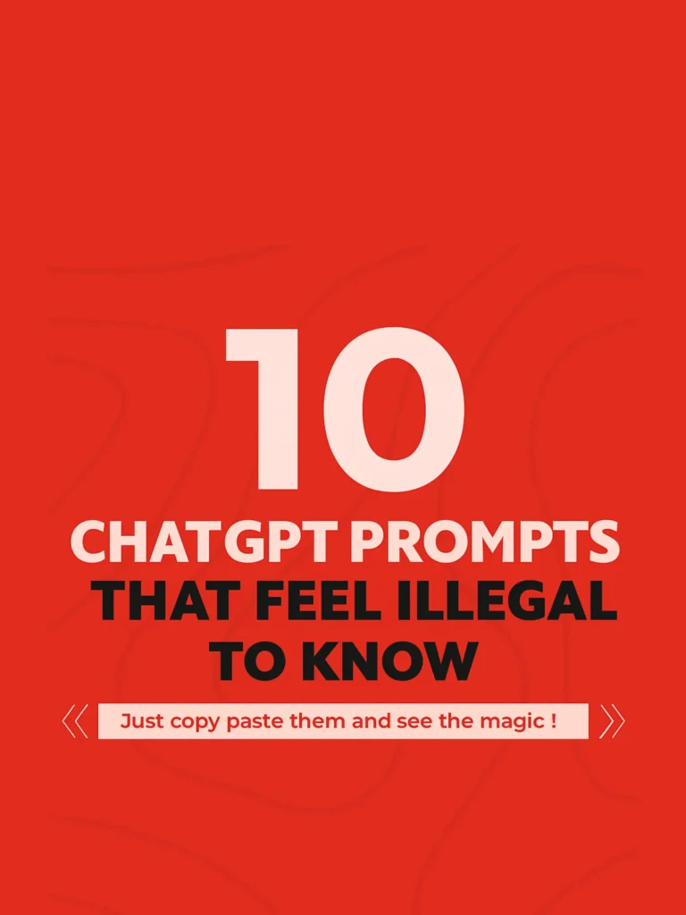 10 ChatGPT Prompts That feel illegal to know