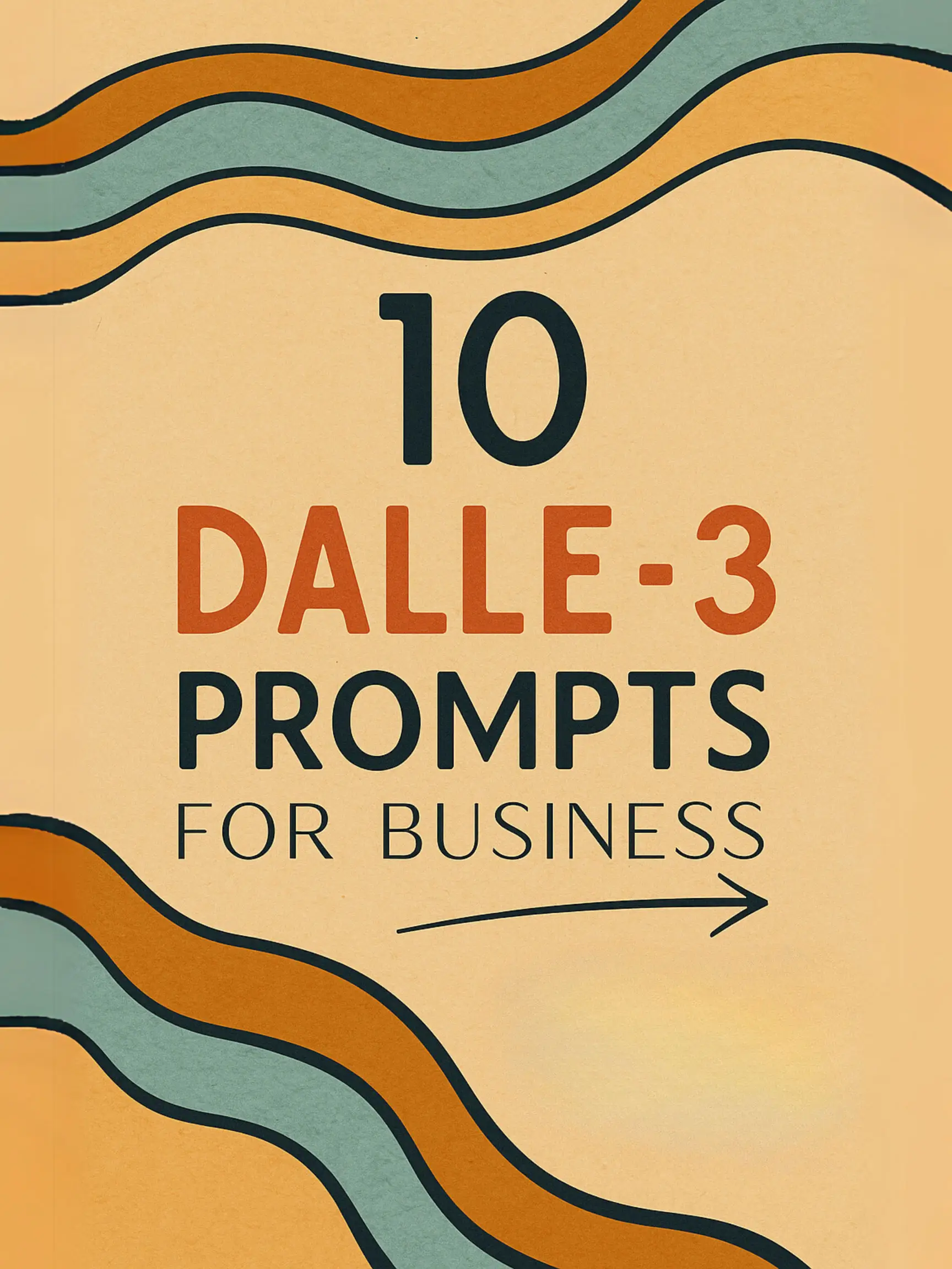 10 Dalle - 3 Prompts For Business