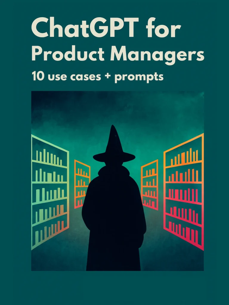 ChatGPT for Product Managers