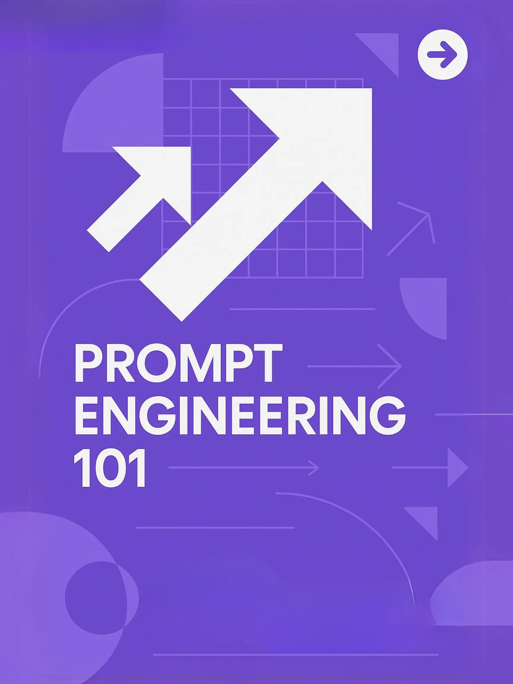 Prompt Engineering 101