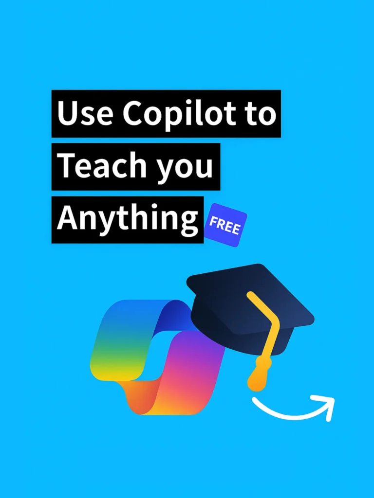 Use Copilot to Teach You Anything